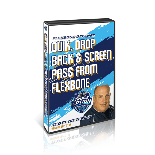 Quick, Drop Back, & Screen Pass from Flexbone – Scott Dieterich