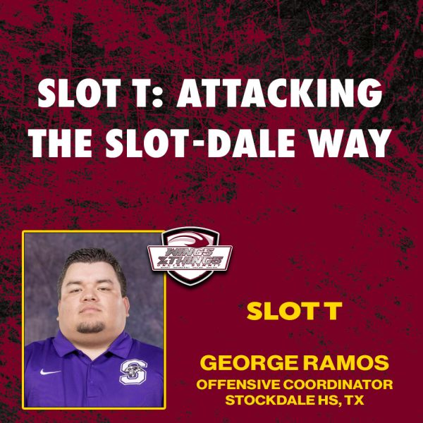Slot T: Attacking the Slot-Dale Way - George Ramos